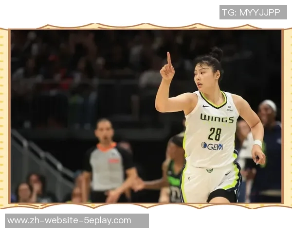 李月汝首场比赛表现出色砍下10分15篮板创WNBA生涯新高